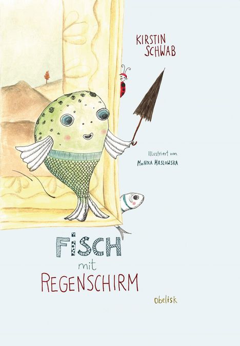 Kirstin Schwab: Fisch Mit Regenschirm, Buch