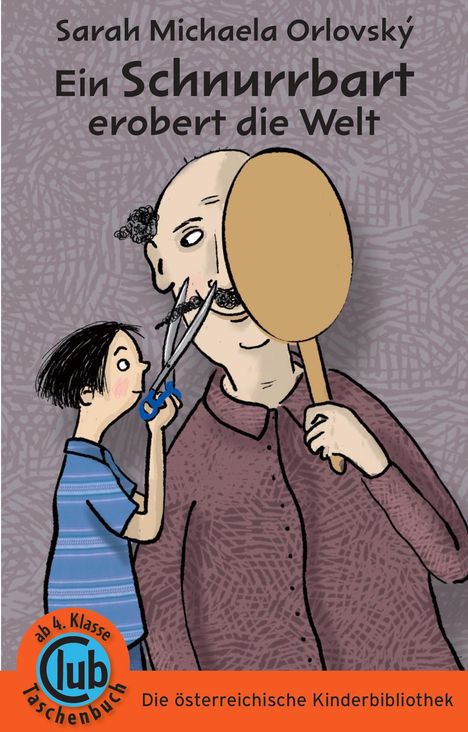 Sarah Michaela Orlovský: Ein Schnurrbart erobert die Welt, Buch
