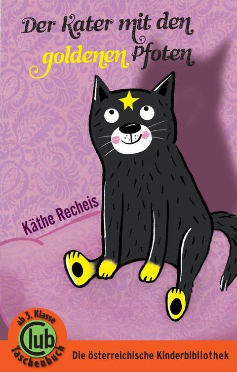 „Der Kater mit den goldenen Pfoten“ von Käthe Recheis. Illustration: Schwarzer Kater mit gelben Pfoten und Stern.