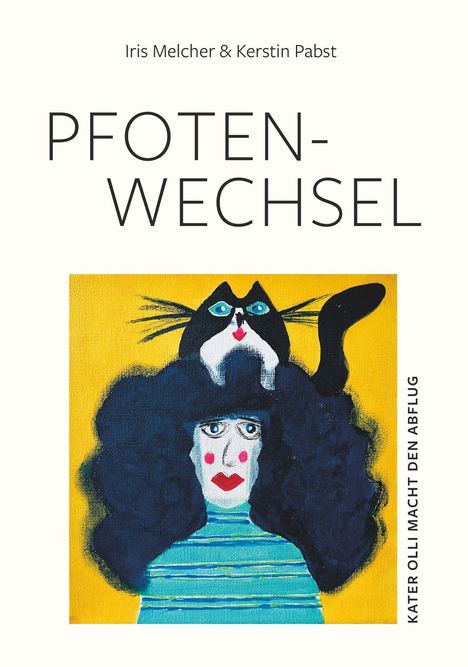 Iris Melcher Kerstin Pabst: Pfoten-Wechsel, Buch