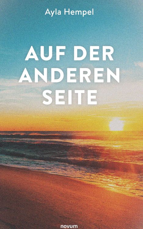 Ayla Hempel: Auf der anderen Seite, Buch