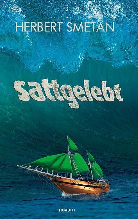 Herbert Smetan: sattgelebt, Buch