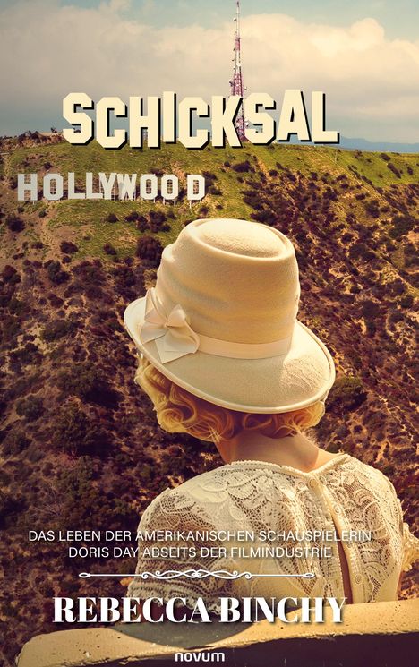 Rebecca Binchy: Schicksal Hollywood, Buch