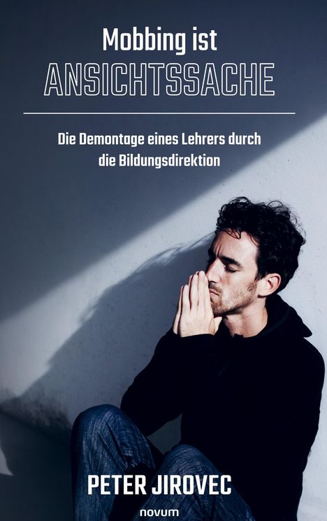 Peter Jirovec: Mobbing ist Ansichtssache, Buch