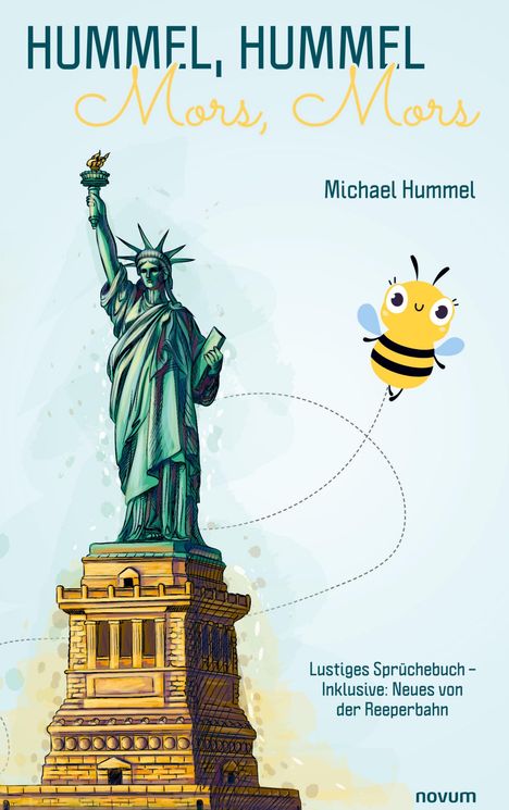 Michael Hummel: Hummel, Hummel ¿ Mors, Mors, Buch