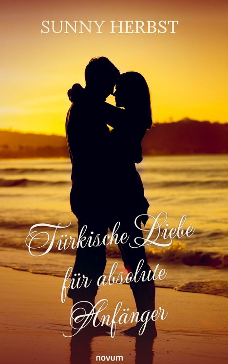 Sunny Herbst: Türkische Liebe für absolute Anfänger, Buch