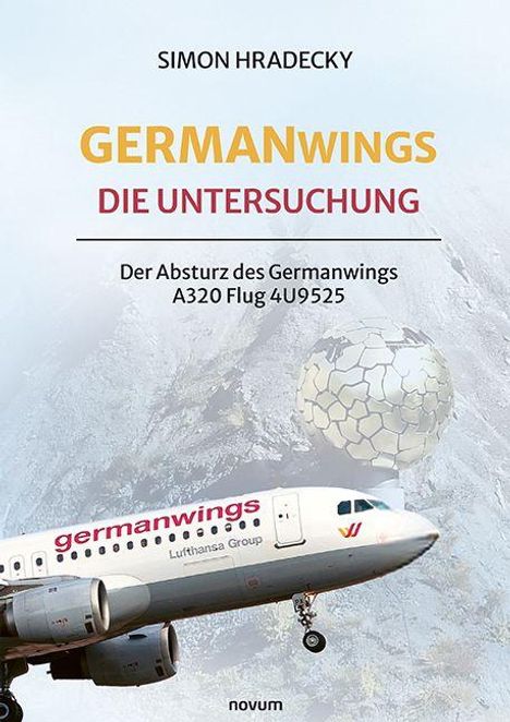„GERMANWINGS DIE UNTERSUCHUNG“ in großen Buchstaben. Ein Flugzeug fliegt vor einer Schneelandschaft.