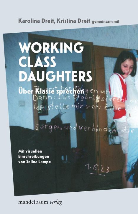 Karolina Dreit: Working Class Daughters, Buch