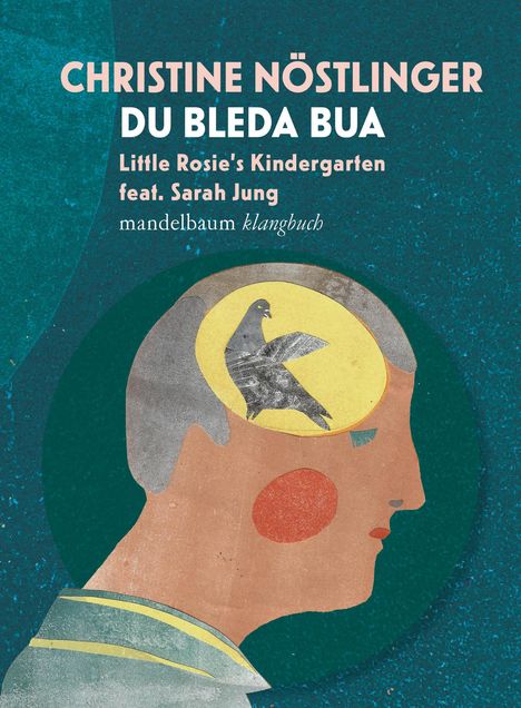 Christine Nöstlinger: Du bleda Bua, Buch