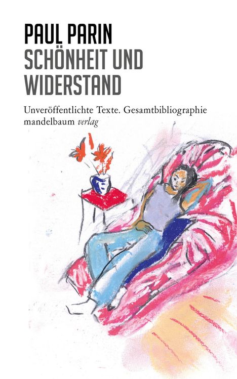 Paul Parin: Schönheit und Widerstand, Buch