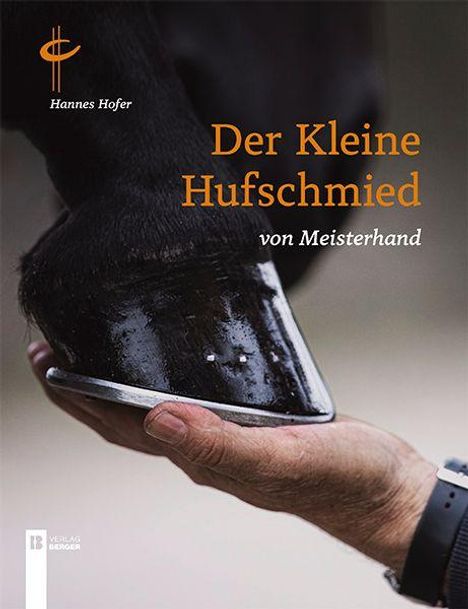 „Der Kleine Hufschmied von Meisterhand“. Eine Hand hält einen Pferdehuf.