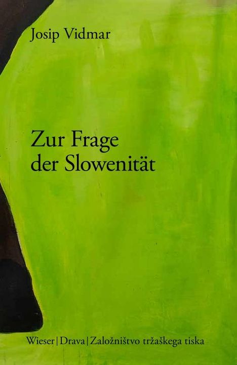 Josip Vidmar: Zur Frage der Slowenität, Buch