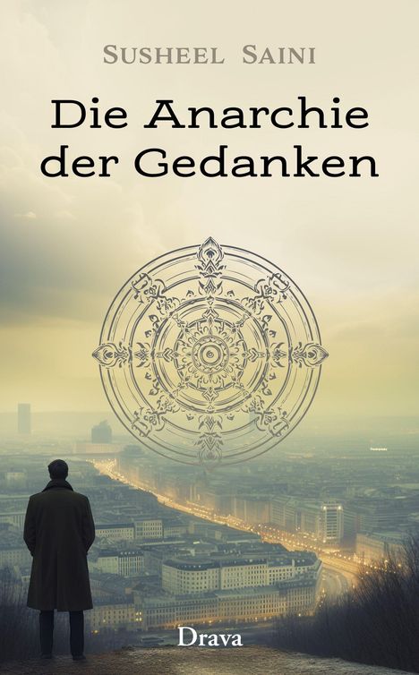 Susheel Saini: Die Anarchie der Gedanken, Buch