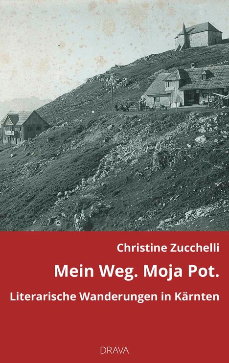Christine Zucchelli: Mein Weg. Moja Pot., Buch