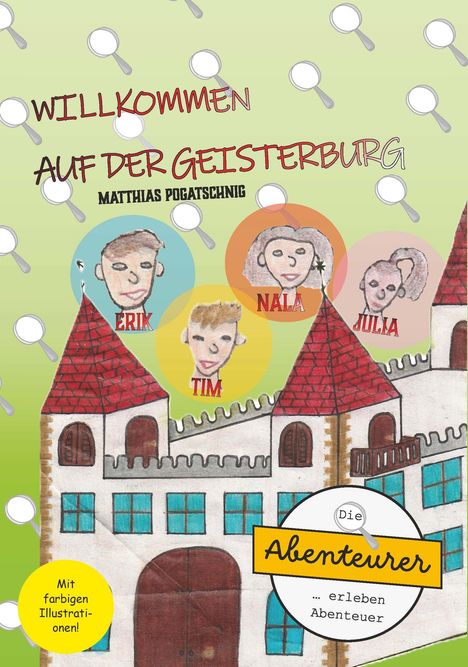 Matthias Pogatschnig: Willkommen auf der Geisterburg, Buch