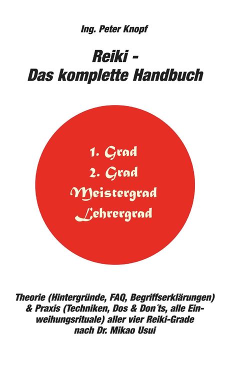 Ing. Peter Knopf: Reiki - Das komplette Handbuch, Buch