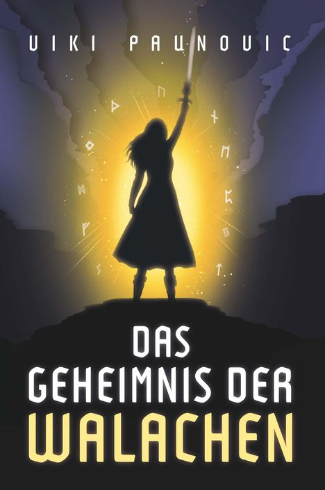Viki Paunovic: Das Geheimnis der Walachen, Buch