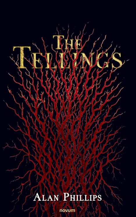 Text: The Tellings. Alan Phillips. Illustration: Rotes, baumartiges Geflecht auf schwarzem Hintergrund.