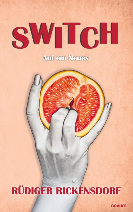 Rüdiger Rickensdorf: Switch ¿ Auf ein Neues, Buch