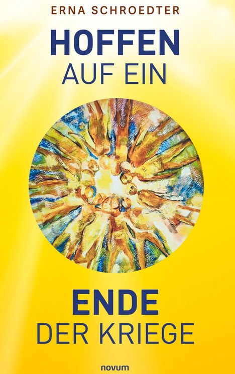 Erna Schroedter: Hoffen auf ein Ende der Kriege, Buch