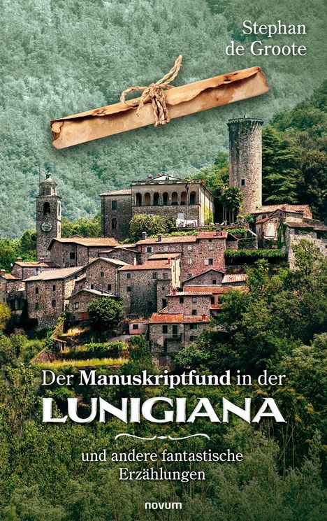 Stephan de Groote: Der Manuskriptfund in der Lunigiana, Buch