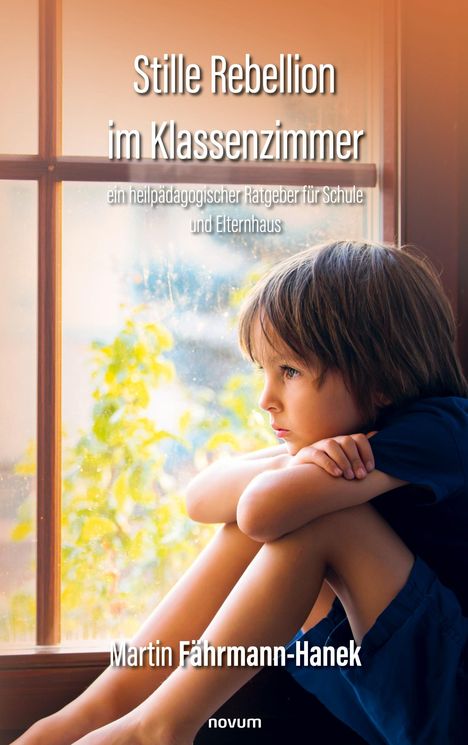 Martin Fährmann-Hanek: Stille Rebellion im Klassenzimmer, Buch