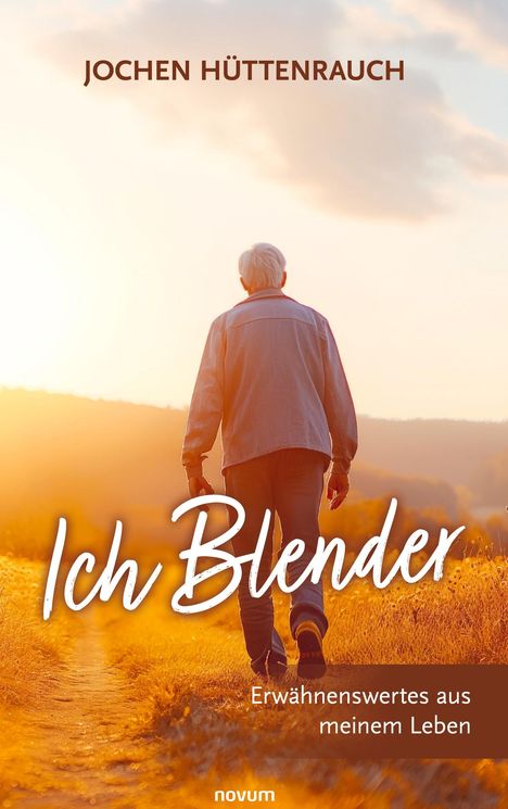 Jochen Hüttenrauch: Ich Blender, Buch