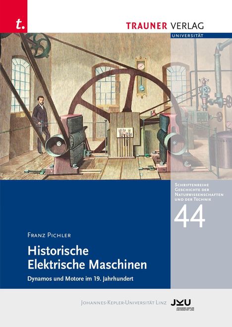 Pichler Franz: Historische Elektrische Maschinen, Buch