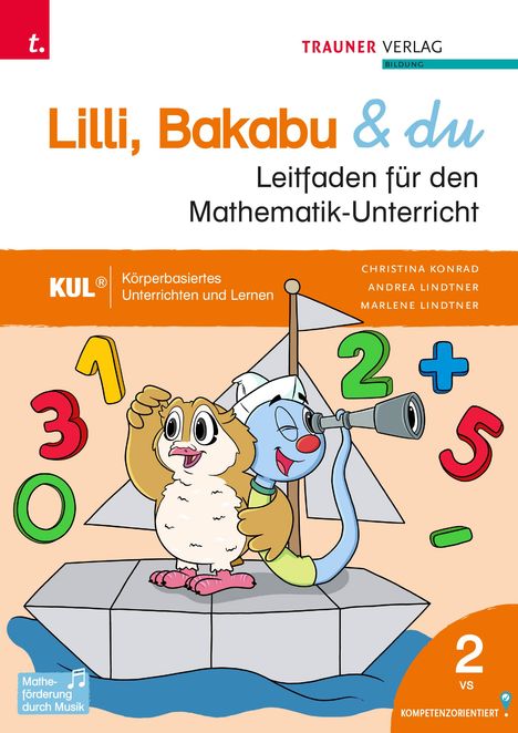 Christina Konrad: Lilli, Bakabu &amp; du, Leitfaden für den Mathematik-Unterricht 2 VS, Buch