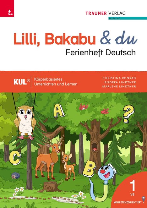 Andrea Lindtner: Lilli, Bakabu &amp; du, Ferienheft Deutsch 1, Buch