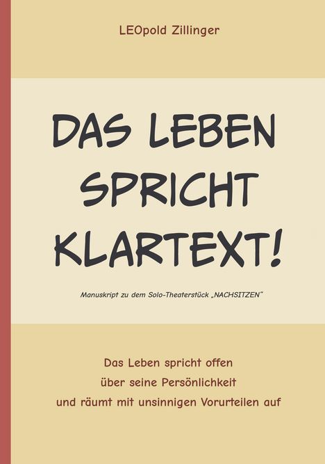 Leopold Zillinger: Das Leben spricht Klartext, Buch