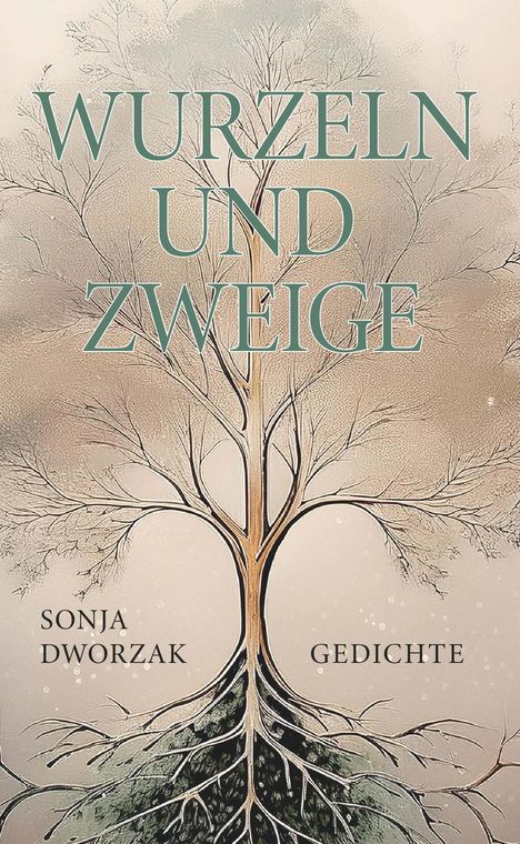 Sonja Dworzak: Wurzeln und Zweige, Buch