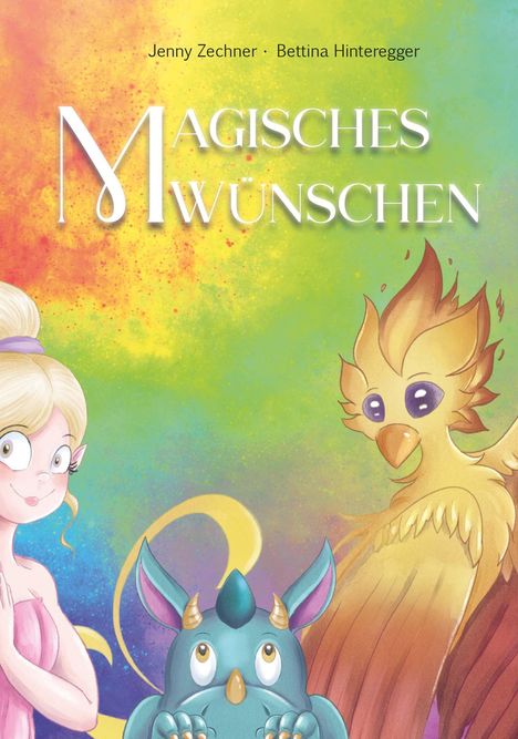 Jenny Zechner: Magisches Wünschen, Buch