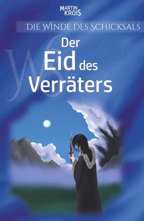 Martin Krois: Der Eid des Verräters, Buch