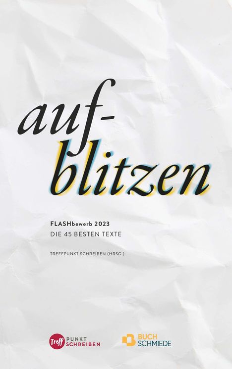 (Hrsg., Treffpunkt Schreiben: Aufblitzen, Buch