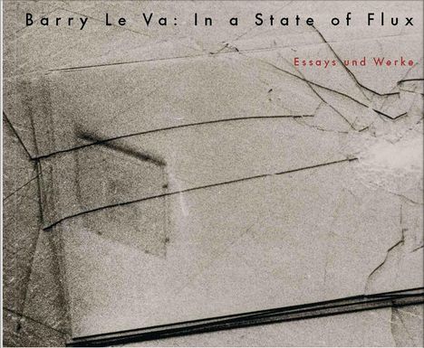 Christiane Meyer-Stoll: Barry Le Va, Buch