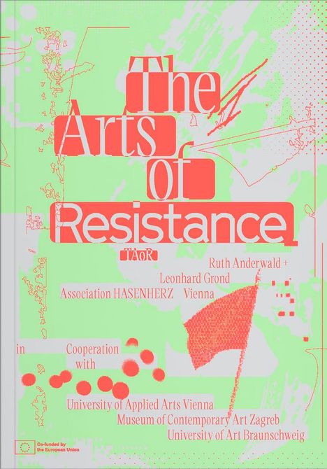 Leonhard Grond: The Arts of Resistance, Buch