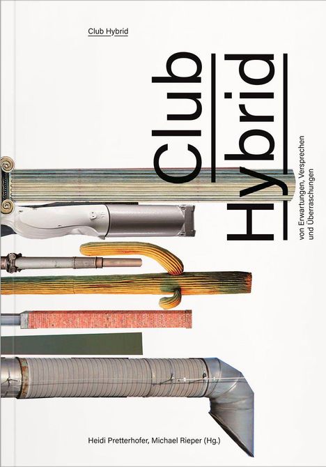 Reinhard Braun: Club Hybrid, Buch