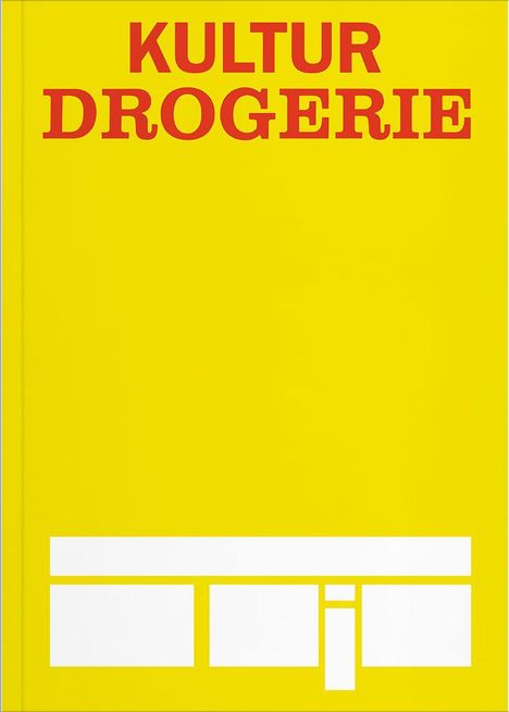 Text: "KULTUR DROGERIE". Gelber Hintergrund mit weißem, stilisiertem Gebäude als Illustration unten.