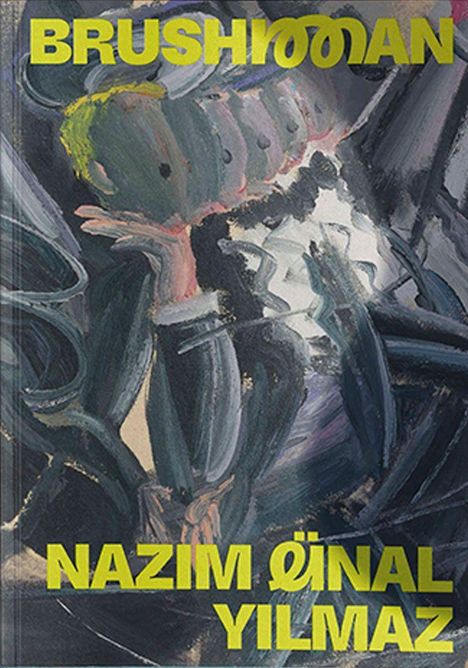 BRUSH⍉⍉AN, NAZIM ÖINAL YILMAZ. Eine expressionistische Malerei mit abstrakten, dunklen Formen und Pinselstrichen.