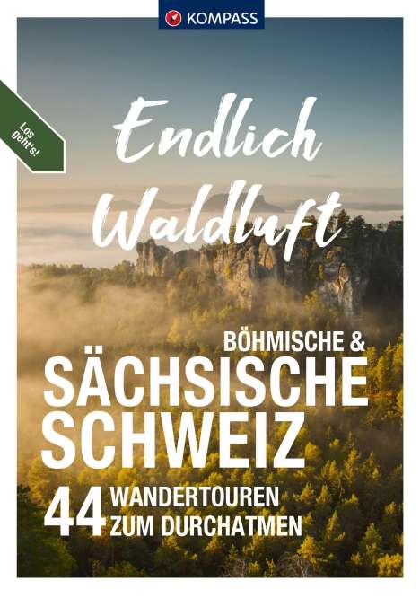 KOMPASS Endlich Waldluft - Sächsische Schweiz, Buch