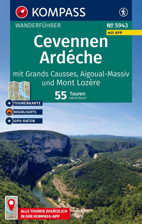 KOMPASS Wanderführer Cevennen, Ardéche mit Grands Causses, Aigoual-Massiv und Mont Lozère, 55 Touren mit Extra-Tourenkarte, Buch