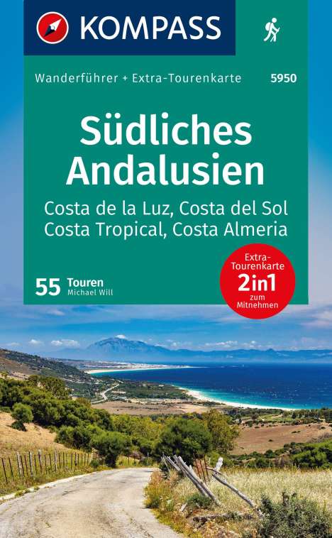 KOMPASS Wanderführer Südliches Andalusien, Costa de la Luz, Costa del Sol, Costa Tropical und Costa Almeria, 55 Touren mit Extra-Tourenkarte, Buch