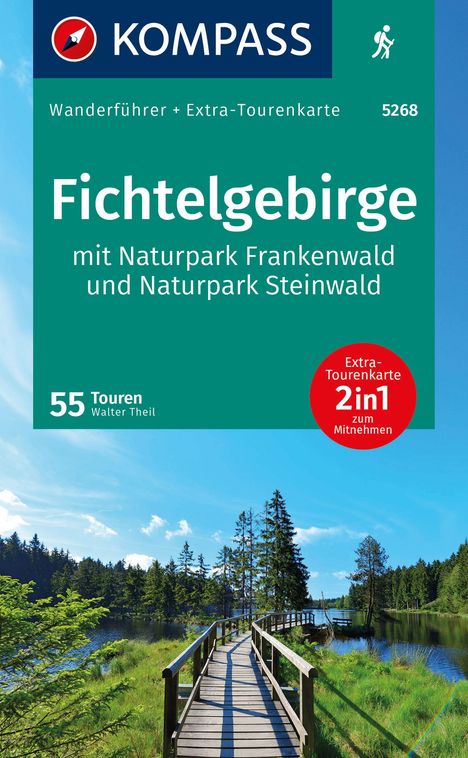 Walter Theil: KOMPASS Wanderführer Fichtelgebirge mit Naturpark Frankenwald und Naturpark Steinwald, 55Touren mit Extra-Tourenkarte, Buch