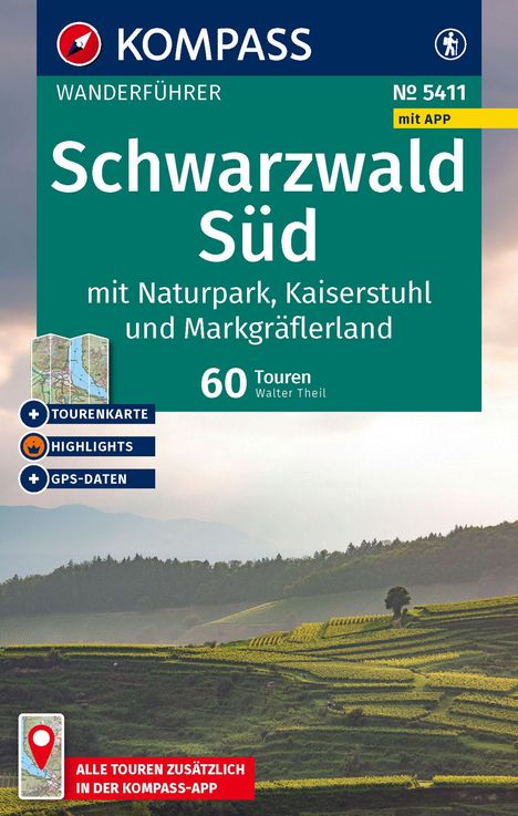 Walter Theil: KOMPASS Wanderführer Schwarzwald Süd mit Naturpark, Kaiserstuhl und Markgräflerland, 60 Touren mit Extra-Tourenkarte, Buch