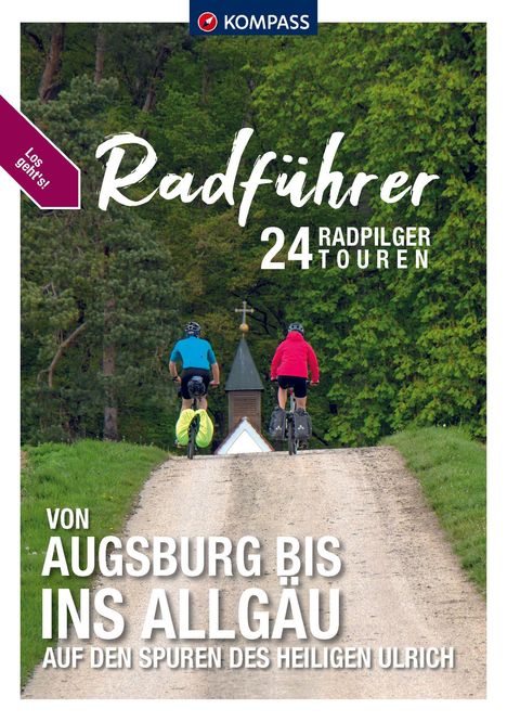 KOMPASS Radführer von Augsburg bis ins Allgäu, Buch