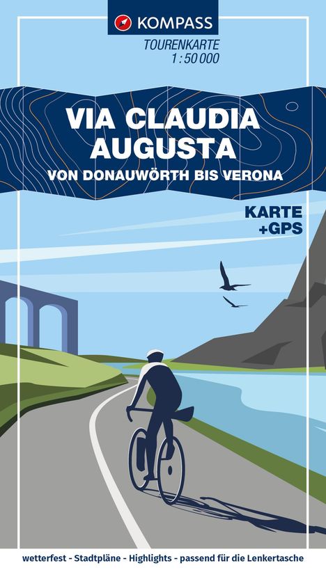 "Via Claudia Augusta von Donauwörth bis Verona" in weißen Großbuchstaben über einer Fahrrad-Illustration entlang eines Flusses.