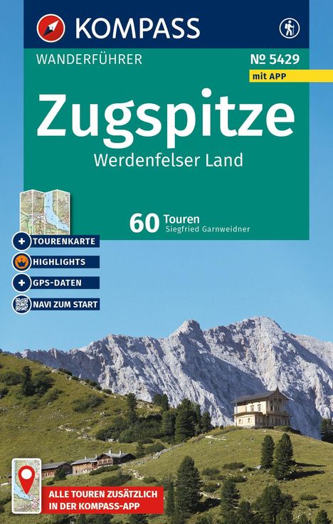 „Zugspitze Werdenfelser Land, 60 Touren“; darunter ein Haus auf einem grünen Hügel vor felsigen Bergen.