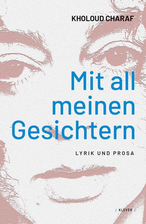 Kholoud Charaf: Mit all meinen Gesichtern, Buch