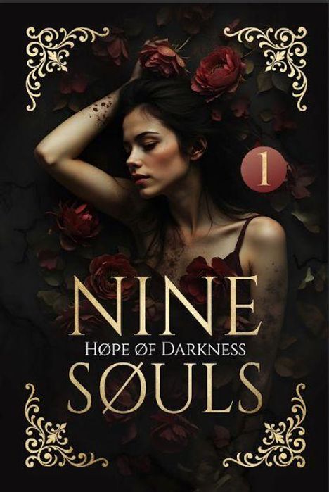 „NINE SOULS - HOPE OF DARKNESS“. Frau mit dunklem Haar, umgeben von Rosen, dekorative Ecken im Design.